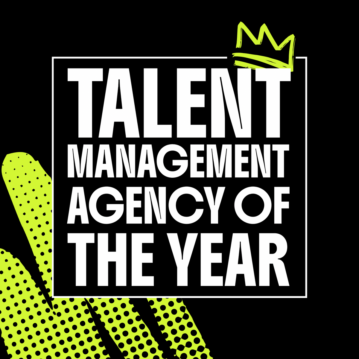 Talent Management Agency of the Year